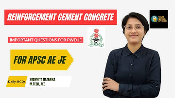 Important Questions on RCC Part 01 for PWD JE 650 | Civil Engineering | APSC AE JE|