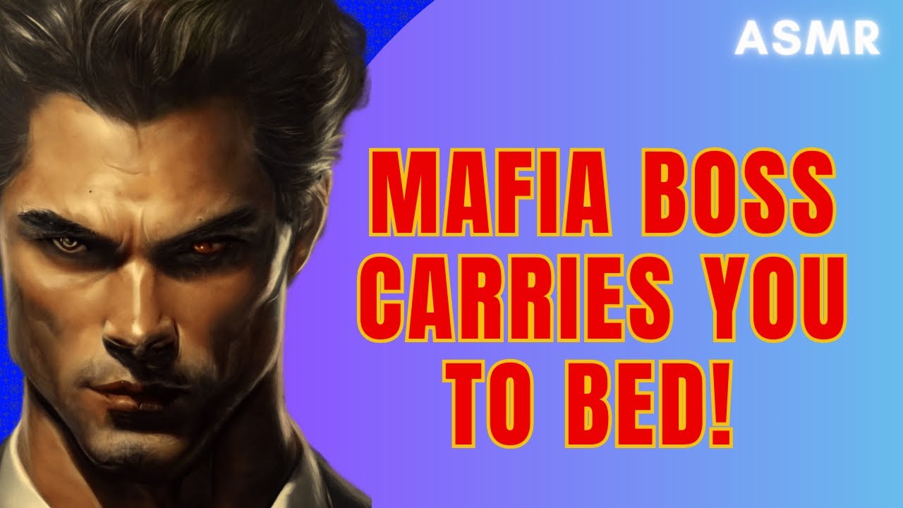 The Millionaire Mafia Boss Carries You to Bed! ASMR Boyfriend [M4F/M4A