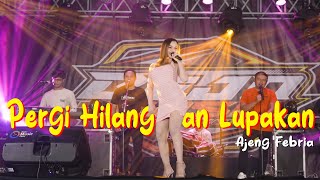 Pergi Hilang Dan Lupakan - Ajeng Febria - Bejo Music