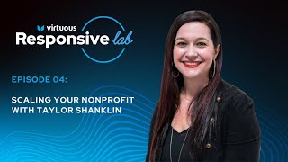 Episode 4: Scaling Your Nonprofit with Taylor Shanklin