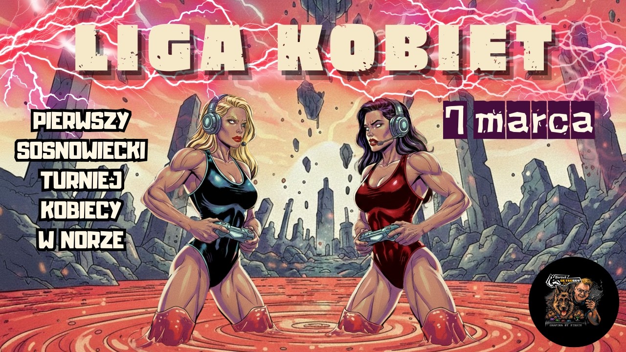 Borsuk Gry TV: LIGA KOBIET NA DZIEŃ KOBIET - Dziewczyny Pojedynkują się w Gry! (a chłopy imprezują)