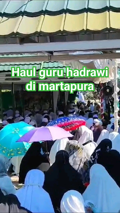 haul guru hadrawi di martapura #acara #haul #guru #ulama #syekh #waliallah #shorts #trending #short