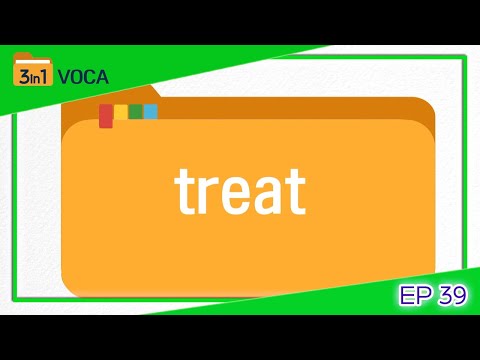 [3 in 1 VOCA] Treat는 무슨 뜻일까?