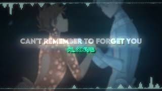 Can't Remember to Forget You // Shakira ft. Rihanna [ Edit Audio ]