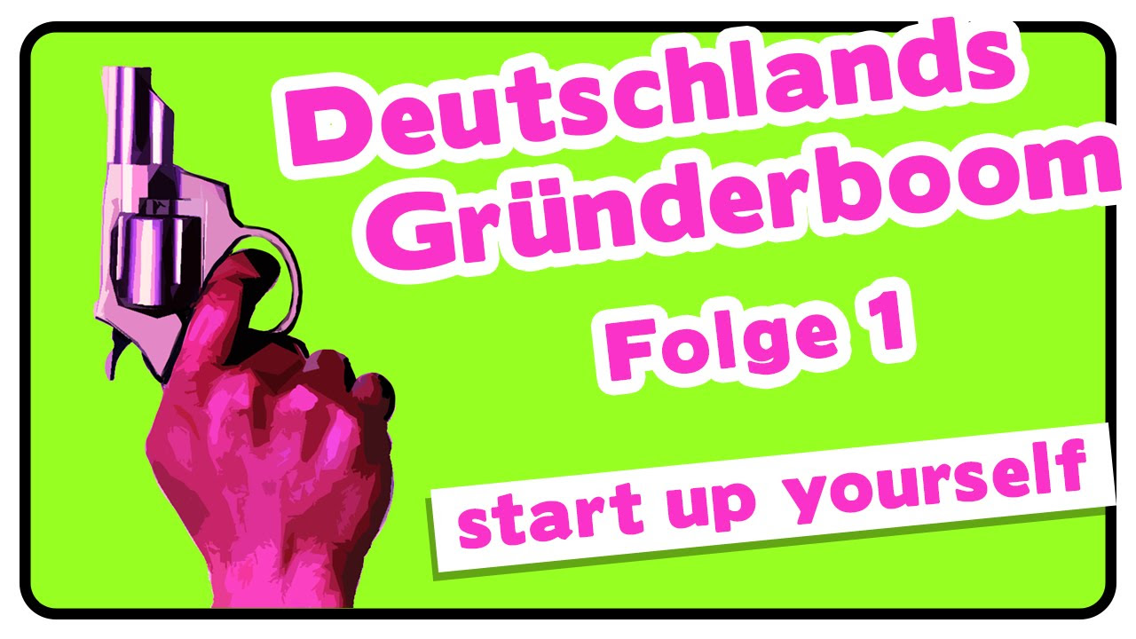 Update Existenzgründung: Deutschlands \
