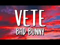 Bad Bunny - Vete (Letra)