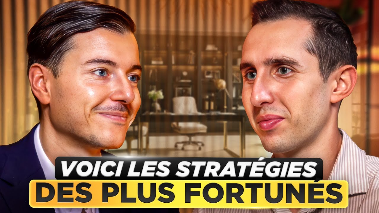 GESTIONNAIRE DE FORTUNE : LES STRATÉGIES DES PLUS RICHES  | CAMIL MIKOLAJCZACK #34