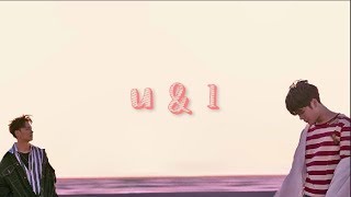 [Han/中字/Eng] JB & Jackson of GOT7 - U & I  [The Package OST Part 4]