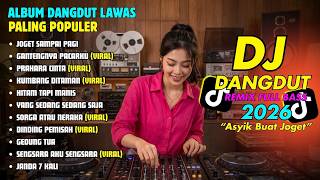 DANGDUT LAWAS FULL BASS TERBARU 2026 | DISCO DANGDUT REMIX TEMAN BEKERJA DAN NGOPI
