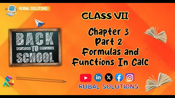 Class 7 Chapter 3 Part 2 Formulas and Functions In Calc || CBSE Course Book || KIPS || Libre Office