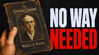Wallace Wattles: The ONE Invisible Channel That Brings Money When There Is No Way