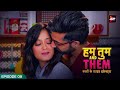 Hum Tum And Them | Full Episode 9 | Shweta Tiwari | Akshay Oberoi