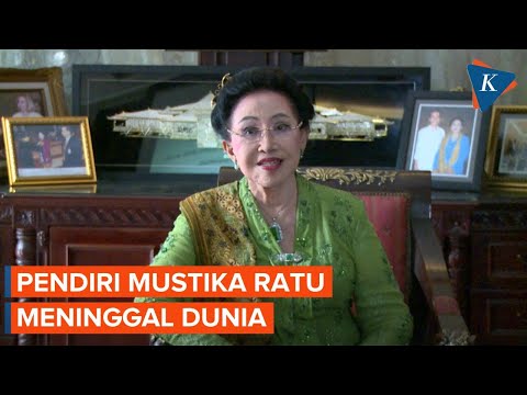 Kabar Duka, Pendiri Mustika Ratu Mooryati Soedibyo Meninggal Dunia