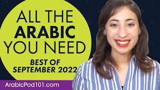 Your Monthly Dose of Arabic - Best of September 2022