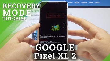 How to Boot Into Recovery Mode in GOOGLE Pixel XL 2 - Google Recovery System