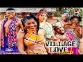 Village Love Season 2 - 2015 Latest Nigerian Nollywood Movie