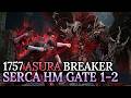 [Lost Ark]1757 Asura Breaker(Hurricane Chain Build) - Shadow Raid Serca Hard Gate 1-2