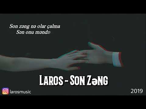 Laros - Son Zəng (Nəqarət: Cusp)