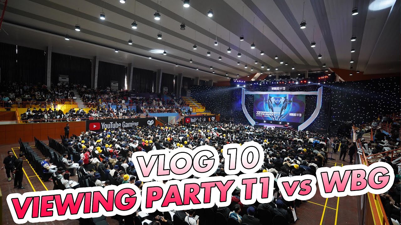 VLOG 10 | Viewing Party T1 vs WBG tại Hà Nội