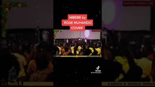 NIBEBE BY ROSE MUHANDO COVER