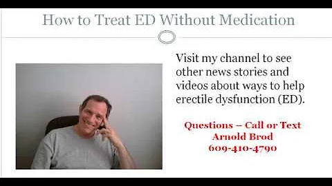 How to Treat ED (Erectile Dysfunction Impotence) Without Medication