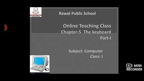 Computer I Class 1 I Ch-5 The Keyboard I Part 1