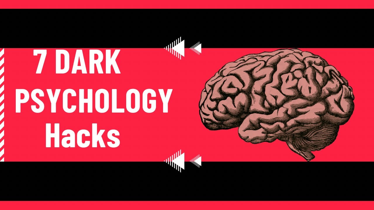 7 DARK PSYCHOLOGY HACKS . DN MINDSET OFFICIAL . PRODUCED BY DN . - YouTube