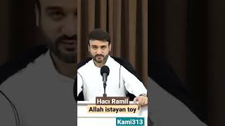 Allah Istəyən Toy-Hacı Ramil
