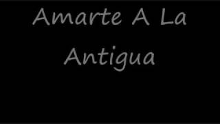 Pedro Fernández Amarte A La Antigua + Letra chords