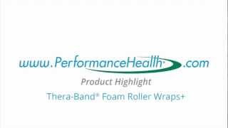 Performance Health Product Highlight - Thera-Band® Foam Roller Wraps+ screenshot 2