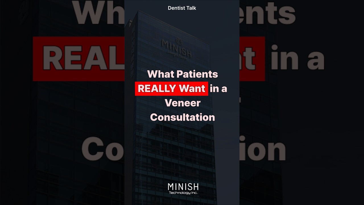 What Patients Truly Want in a Veneer Consultation