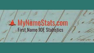 How popular is the name Joe video