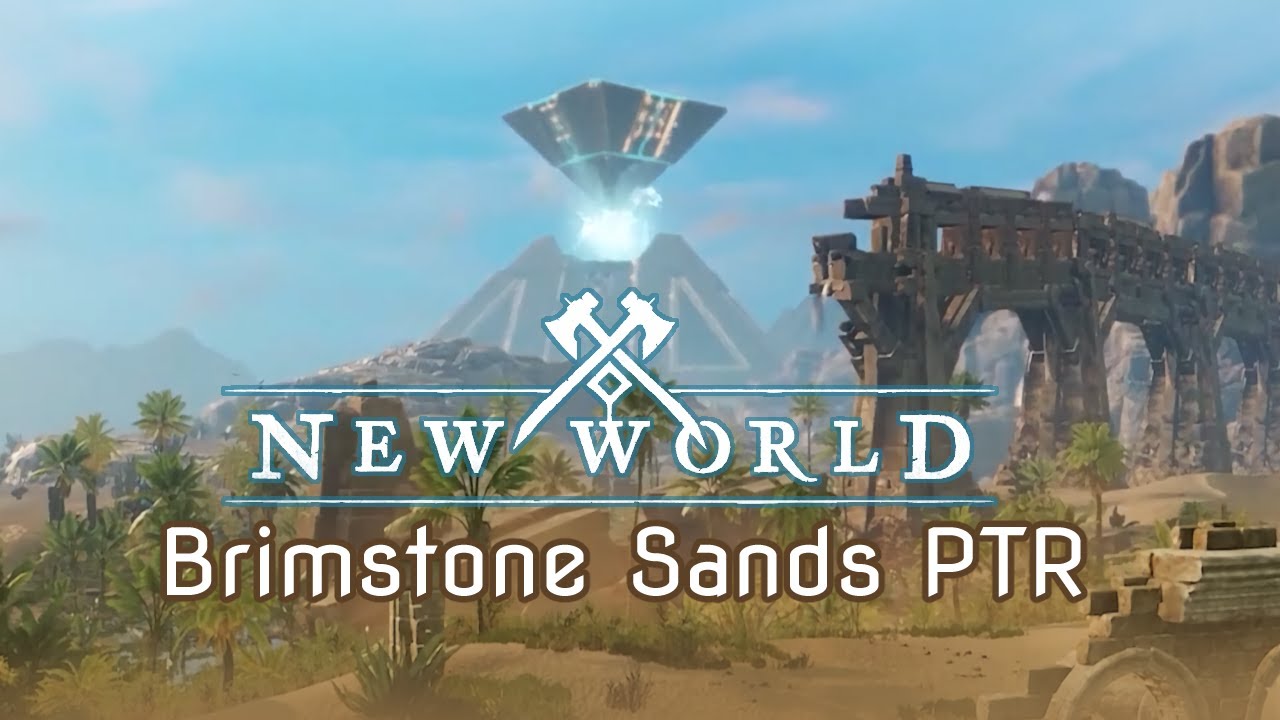 Brimstone Sands Update PTR Angesehen New World YouTube brimstone-sands-update-ptr-angesehen-new-world-youtube