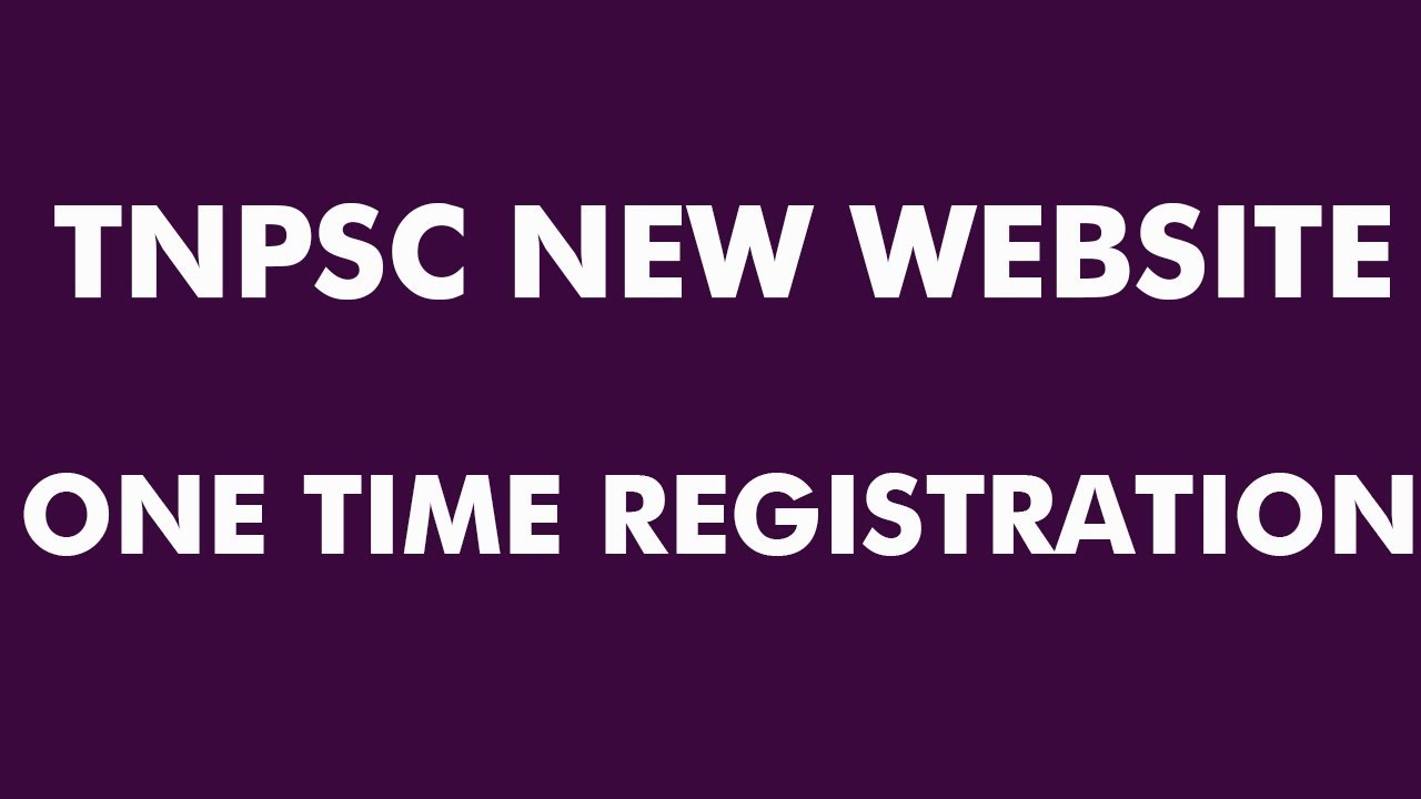 tnpsc one time registration tamil | 2019 | new website | Tamil Jobs