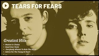 TEARS FOR FEARS GREATEST HITS ✨ (Best Songs  It's not a full album) ♪