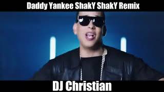 DJ Christian ft  Daddy Yankee  Shaky Shaky Remix Video Oficial