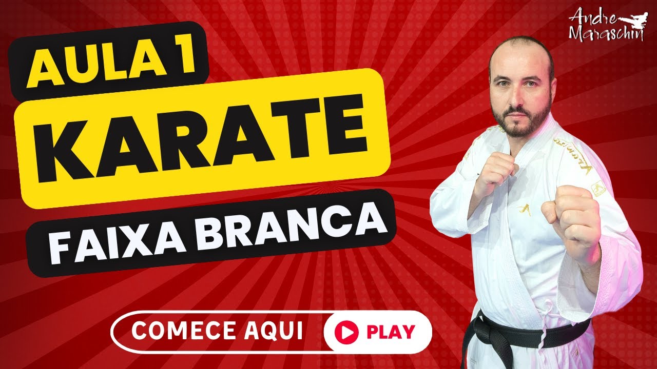 1 AULA DE KARATE | FAIXA BRANCA - Comece aqui para aprender do zero