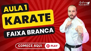 1 Aula De Karate  Faixa Branca  Comece Aqui Para Aprender Do Zero