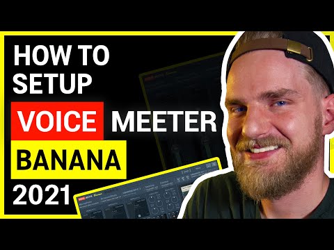 [2021] How-To Setup VoiceMeeter Banana Correctly !!!