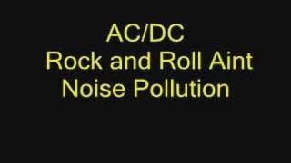Video thumbnail of "AC/DC Rock and Roll Aint Noise Pollution"
