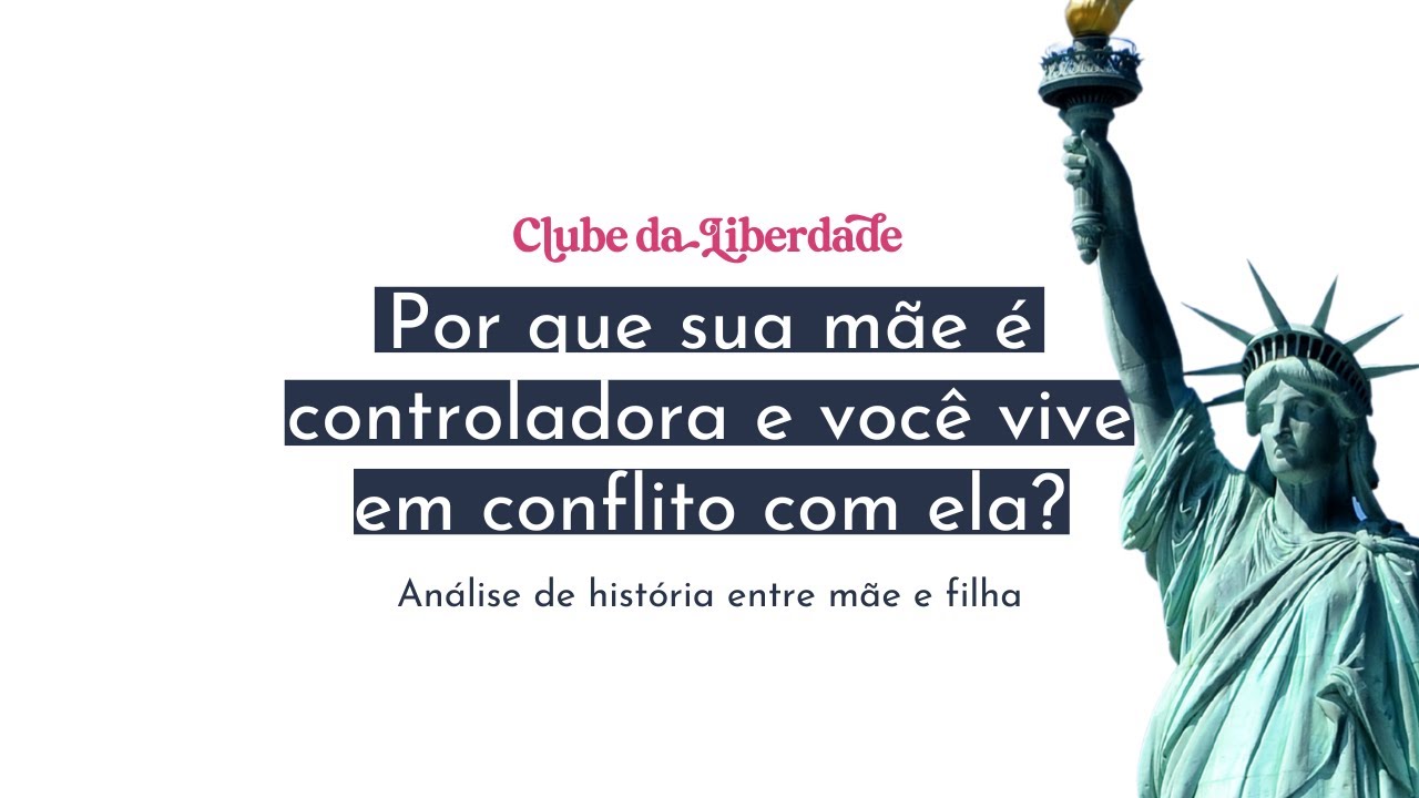 Por que sua mãe é controladora e você vive em conflito com ela?