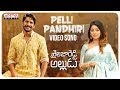 Pelli Pandhiri Song Promo || Shailaja Reddy Alludu Songs || Naga Chaitanya, Anu Emmanuel