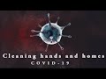 Covid-19: Cleaning hands and homes