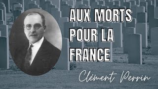 Aux Morts pour la France - Clément Perrin