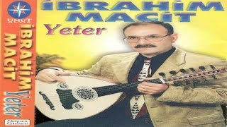 Türk Sanat Müziği Şarkıları & İbrahim Macit - Benim Yarim Yaramaz (Nostalji̇)