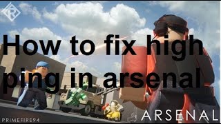 How To Fix Lag In Arsenal Roblox Pc Windows 10 Herunterladen - quitar lag roblox