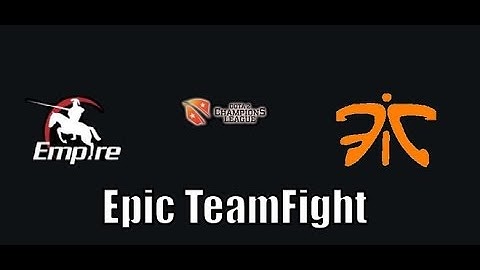 Dota 2 Highlights - Epic TeamFight  Fnatic vs Empire - D2CL