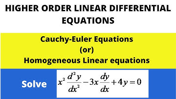 Solution/ problem on Euler Cauchy Homogeneous Liner Differential Equation