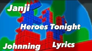 Janji - Heroes Tonight (Lyrics) Feat. Johnning