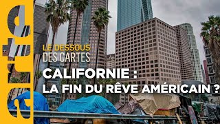 Californie Les Limites Du Modèle Le Dessous Des Cartes Arte